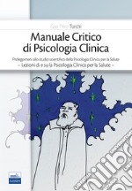 Manuale critico di psicologia clinica libro