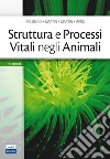 Struttura e processi vitali negli animali libro di Solomon Eldra P. Berg Linda R. Martin Diana W.