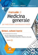 Manuale di medicina generale per medici di base e specializzazioni mediche libro