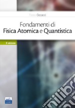 Fondamenti di fisica atomica e quantistica