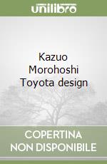 Kazuo Morohoshi Toyota design libro