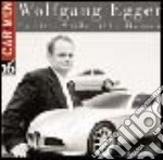 Wolfgang Egger. Centro Stile Alfa Romeo. Ediz. italiana, inglese e francese