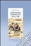 Antiochia cristiana (secoli I-III) libro