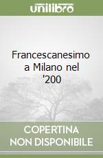 Francescanesimo a Milano nel '200