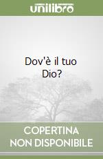 Dov'è il tuo Dio? libro