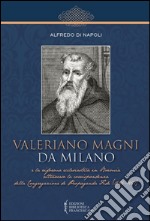 Valeriano Magni da Milano e la riforma ecclesiastica in Boemia... libro