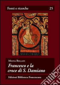 Francesco e la croce di s. Damiano