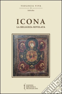 Icona. La bellezza rivelata