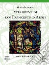 Vita breve di san Francesco d'Assisi libro