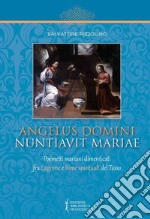 Angelus Domini nuntiavit Mariae. Poemetti mariani dimenticati fra Lagrime e Rime spirituali del Tasso