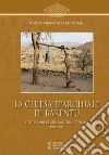 La Chiesa Eparchiale di Barentù. Cento anni di missione tra i Cunama 1912-2012 libro di Tesfamichael Andemariam