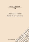 L'Eletta dello spirito: Maria in Bonaventura. (Viterbo-Bagnoregio, 24-25 maggio 2019) libro