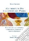 «La libertà di Dio è la libertà del Padre». Uno studio sull'ontologia personalista trinitaria di Ioannis Zizioulas libro