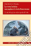 La vera letizia. Una pagina di storia francescana libro di Guerra José Guerra Antonio