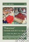 Personae. Microstorie medievali di vita religiosa libro