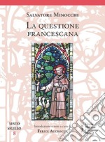 La questione francescana libro