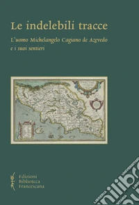 Le indelebili tracce