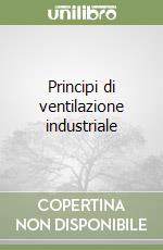 Principi di ventilazione industriale