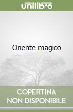Oriente magico
