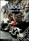 Mods. L'anima e lo stile libro di Hewitt Paolo