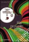 Hai presente Seattle? Romanzo d'amore, vinile e bassa tecnologia libro