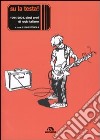 Su la testa! 1994-2004, dieci anni di rock italiano libro