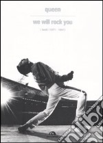 Queen. We Will Rock You. I testi (1971-1991) libro