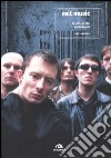 Exit Music. La storia dei Radiohead libro di Randall Mac