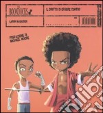 Il diritto di essere contro. The Boondocks