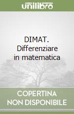 DIMAT. Differenziare in matematica