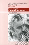 Enrico Filippini, le neoavanguardie, il tedesco. Atti del Convegno (Locarno, 3-4 ottobre 2008) libro