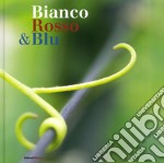 Bianco rosso & blu libro