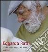 Edgardo Ratti, una vita. Opere 1950-2014 libro