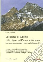 La bellezza e il sublime nella Föpia e nel Poncione d'Alnasca. (Montagne Sopra Lavertezzo e Brione in Valle Verzasca, CH) libro