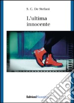 L'ultima innocente libro