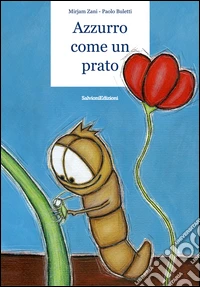 Azzurro come il prato libro