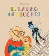 Il ladro di ricordi libro