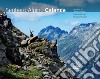 Sentiero Alpino Calanca. La prima via. Ediz. italiana e tedesca libro