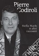 Stella Maris e altri racconti libro