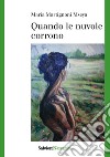 Quando le nuvole corrono libro