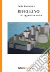 Rivellino. Il viaggio di un soffio libro