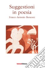 Suggestioni in poesia libro