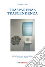 Trasparenza. Trascendenza libro