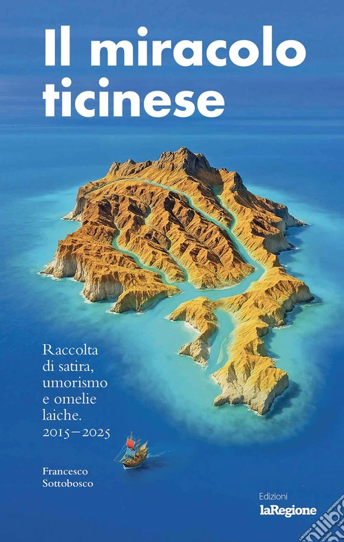 Il miracolo ticinese