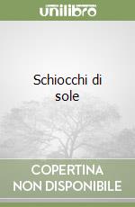 Schiocchi di sole libro