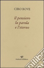 Il pensiero, la parola e l'eterno