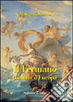 Il fermano dialetto d'Europa libro