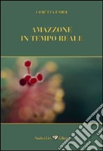 Amazzone in tempo reale