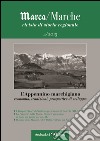 Marca/Marche. Rivista di storia regionale (2015). Vol. 4: L'Appennino marchigiano. Economia, tradizioni, prospettive di sviluppo libro