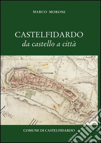 Castelfidardo da castello a città